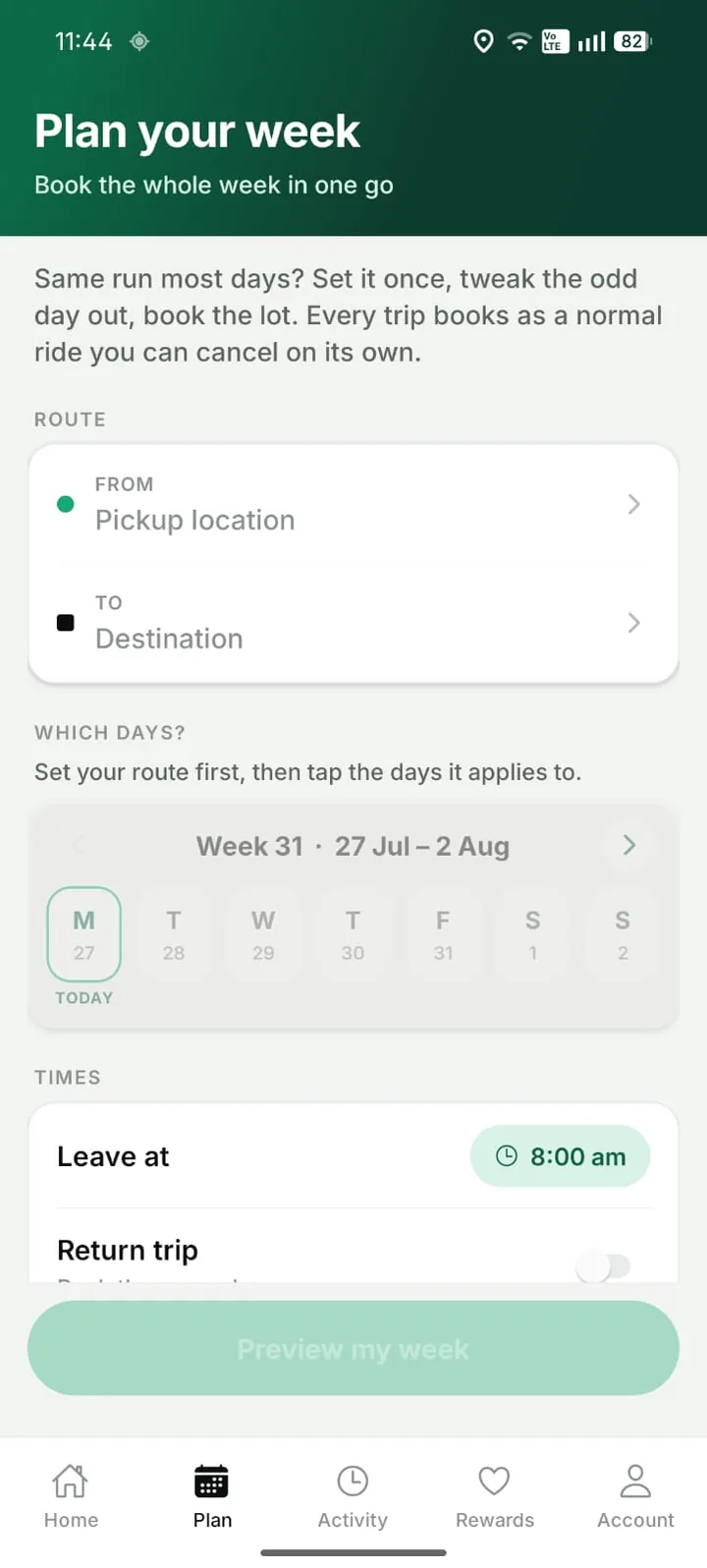 Plan your week — set your route and tap the days you travel